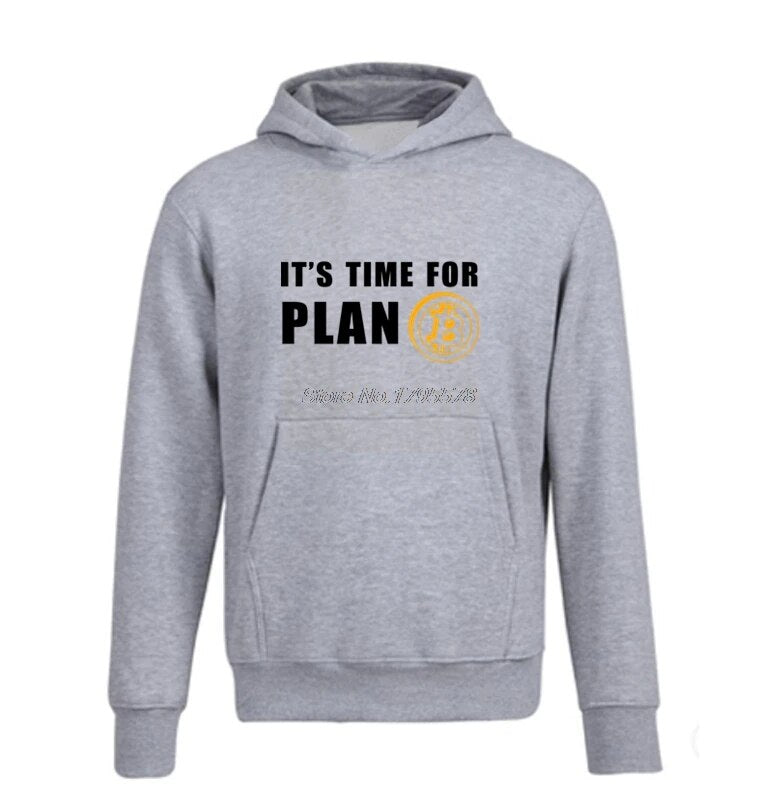 Time For Plan B Hoodie