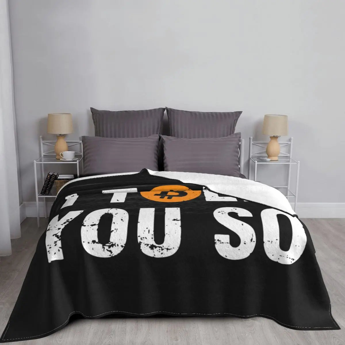 I Told You So Bitcoin Blanket